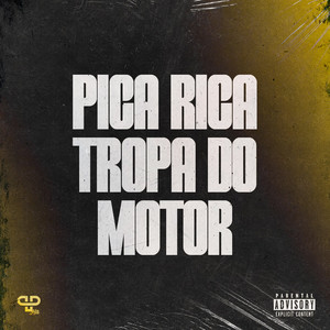 Pica Rica Tropa do Motor (Explicit)