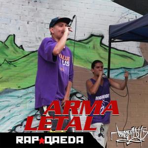 Arma Letal (feat. RapQaeda) [Explicit]