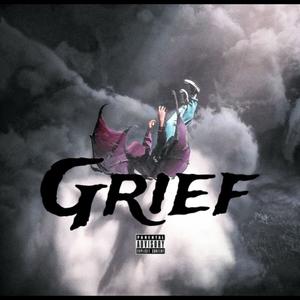 Grief (Explicit)