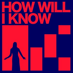 How Will I Know (Extended Mix)