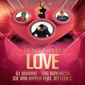 All We Need Is Love (feat. Joyleen C.)