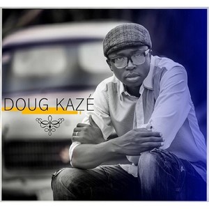 Doug Kazé