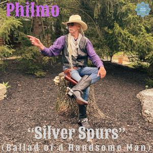 Silver Spurs (Ballad of a Handsome Man)