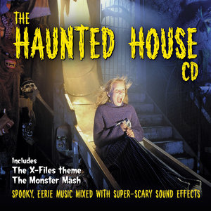 The Halloween Haunted House CD: Spooky, Eerie Music Mixed With Super-Scary Sound Effects