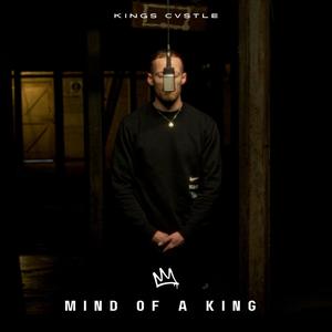 Mind Of A King (Explicit)