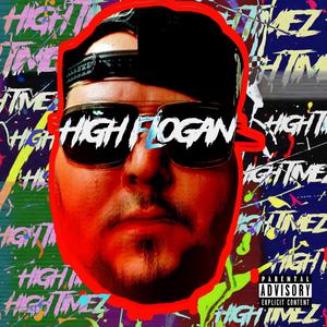 High Timez (Explicit)