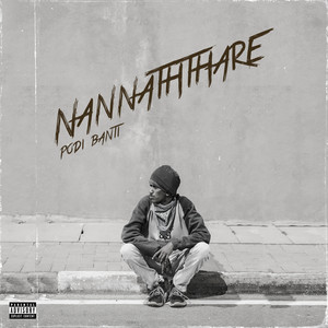 Nannaththare (Explicit)