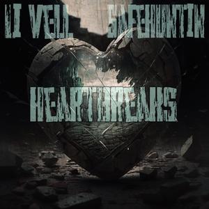 HeartBreaks (feat. Safehuntin) [Explicit]