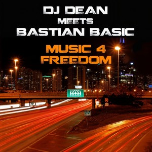 Music 4 Freedom(Dj Dean Meets Bastian Basic) (Trance 4 Freedom Mix)
