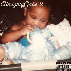 Almighty Gabe 2 (Explicit)