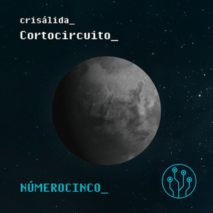 Cortocircuito - Númerocinco