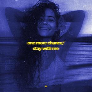 one more chance / stay with me (slowed & reeverb)