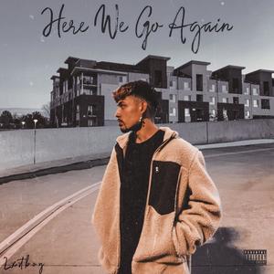 Here We Go Again (Explicit)