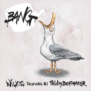 BANG! (feat. Trin the beatmaker) (Radio Edit)