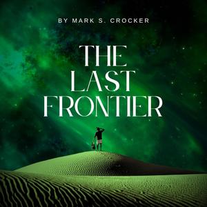 The Last Frontier (Original Motion Picture Soundtrack)