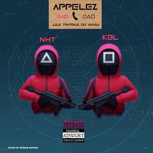 APPELEZ (feat. KBL)