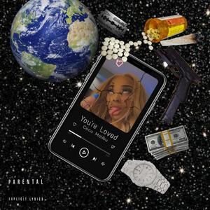 Y O U ' R E L O V E D (Explicit)