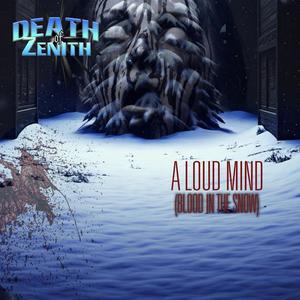 A Loud Mind (Blood in the Snow) [Explicit]