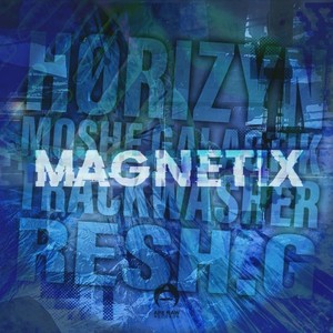 Magnetix (Resh G Remix)