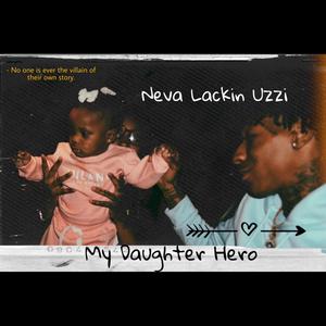 My Daughter Hero (Explicit)