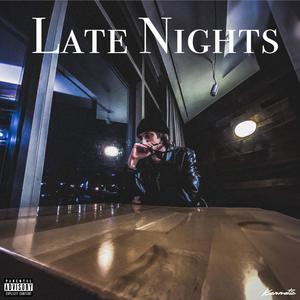 Late Nights (Explicit)