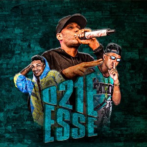 O 21 É Esse (Explicit)