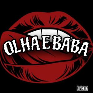 Olha e Baba (Explicit)