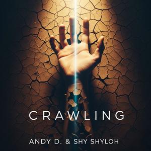 Crawling (feat. Shy Shyloh)