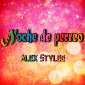 Noche De Perreo (Explicit)