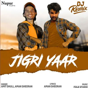 Jigri Yaar (Remix)