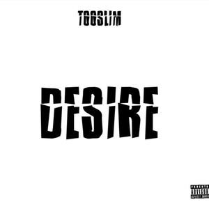 Desire freestyle lost file (Explicit)