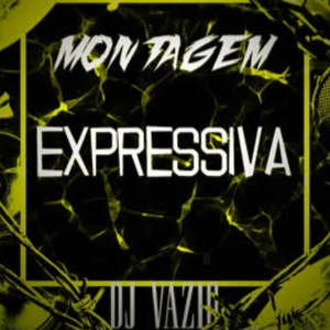 Montagem Expressiva (Slowed)