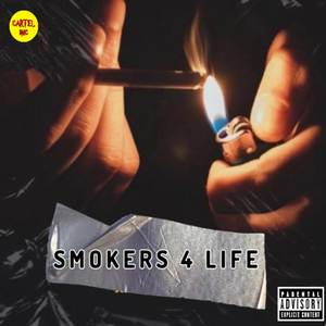 SMOKERS 4 LIFE (Explicit)