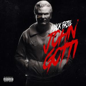 John Gotti (Explicit)