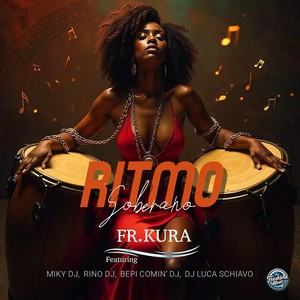 Ritmo Soberano (feat. Miky DJ, Rino DJ, Bepi Comin' DJ & DJ Luca Schiavo)