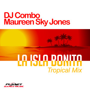 La Isla Bonita (Tropical Edit)