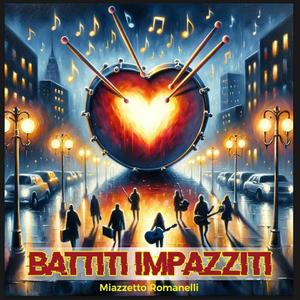 Battiti Impazziti (feat. Fabrizio Miazzetto) [Explicit]