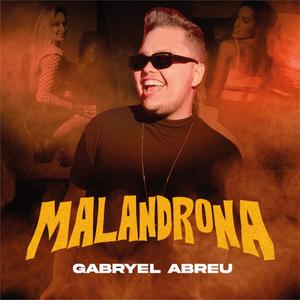 MALANDRONA- GABRYEL ABREU