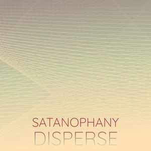 Satanophany Disperse