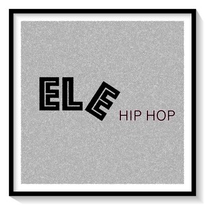 ELE Hip Hop