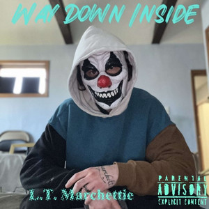 Way Down Inside (Explicit)