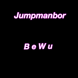 Bewu（疯不要）