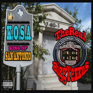 Kosa (King of San Antonio) [Explicit]