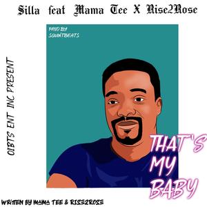 That's My Baby(feat. Rise2Rose & Mama Tee)(Female Reply) (Explicit)