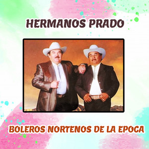 Boleros Nortenos de la Epoca