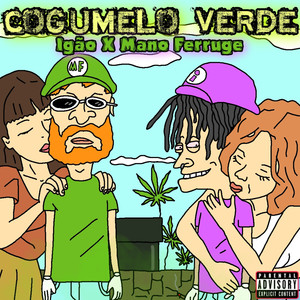 Cogumelo Verde (Explicit)