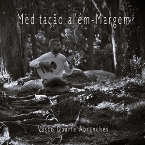 Meditação al'ém-Margem