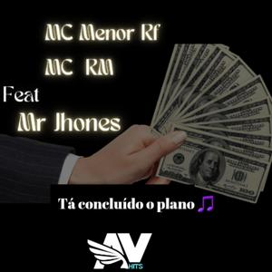 TA CONCLUIDO O PLANO - MC´S  MENOR RF , RM , MR JHONES (Explicit)