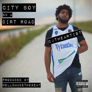 City Boy on a Dirt Road (Explicit)