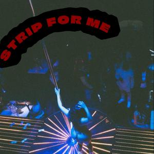 Strip for me (feat. Levk & Jadis mathis)